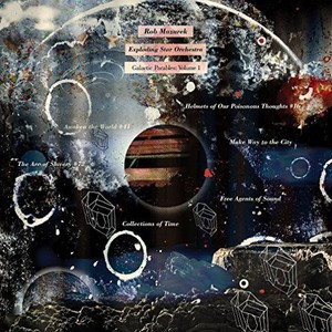 Mazurek Rob / Exploding Star Orches - Galactic Parables: Volume 1