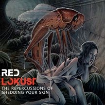 Red Lokust - Repercussions Of Shedding Your Skin in the group OTHER / Övrigt /  at Bengans Skivbutik AB (1951466)