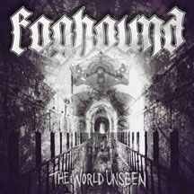 Foghound - World Unseen in the group CD / Hårdrock/ Heavy metal at Bengans Skivbutik AB (1951503)