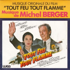 Michel Berger - Bo Tout Feu Tout Flamme