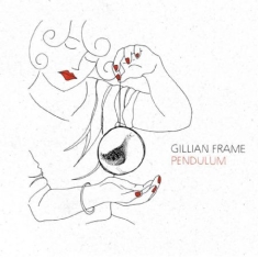 Frame Gillian - Pendulum