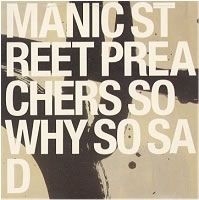 Manic Street Preachers - So Why So Sad in the group OUR PICKS / Stocksale / CD Sale / CD POP at Bengans Skivbutik AB (1963563)