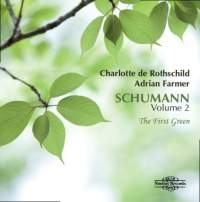 Schumann Robert - Schumann, Vol. 2 - The First Green