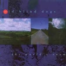 Old Blind Dogs - Worlds Room in the group CD / Elektroniskt at Bengans Skivbutik AB (1968691)