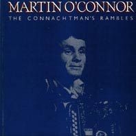 O'connor  Martin - Connachtman's Rambles in the group CD / Elektroniskt at Bengans Skivbutik AB (1968730)