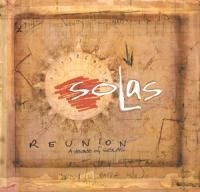 Solas - Reunion: A Decade Of Solas (Cd+Dvd) in the group CD / Elektroniskt at Bengans Skivbutik AB (1968831)