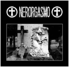 Nerorgasmo - Discografia Cd / Dvd