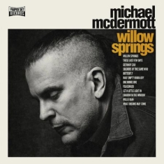 Mcdermott Michael - Willow Springs