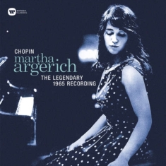 Martha Argerich - Chopin: The Legendary 1965 Rec