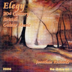 Jonathan Richards - Elegy - 20Th Century British Guitar