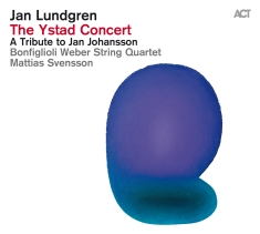 Lundgren Jan / Svensson Mattias / - The Ystad Concert - A Tribute To Ja