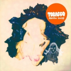 Tobacco - Sweatbox Dynasty (Transparent Blue