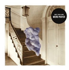 Sweet John Bloom - Weird Prayer