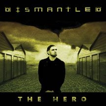Dismantled - Hero Ep in the group CD / Rock at Bengans Skivbutik AB (2004817)