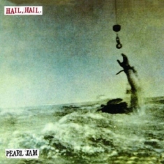 Pearl Jam - 7-Hail Hail/Black, Red,..
