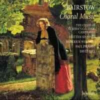 Bairstow: The Choir Of St Johns Col - Choral Music