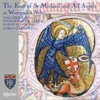 The Choir Of Westminister Abbey - The Feast Of St Michael