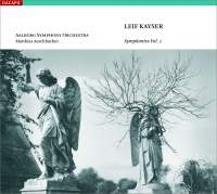 Kayser Leif - Orchestral Works Vol.1