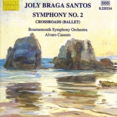 Braga-Santos Joly - Symphony 2 /Crossroads