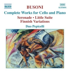 Busoni Ferrucio - Complete Works For Cello & Pia