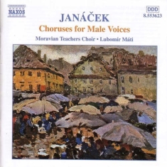Janacek Leos - Choruses For Male Vocal