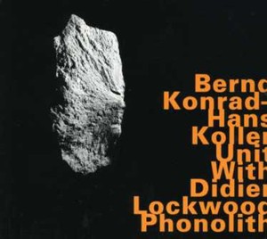 Kohrad B/Koller H - Koller H. Unit/ Phonolith