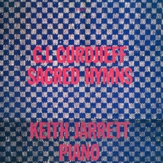 Jarrett Keith - G. I. Gurdjieff: Sacred Hymns