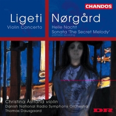 Ligeti / Norgard - Violin Concerto / Helle Nachte