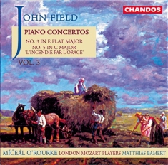 Field - Piano Concertos 3 & 5