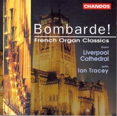 Bombarde - French Organ Classics