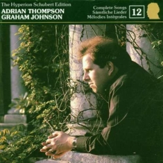 Schubert Franz - Complete Songs /A Thompson