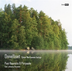 Pasi Kaunisto & Piirpauke - Onnelliset