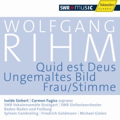 Rihm Wolfgang - Quid Est Deus, Ungemaltes Bild, Fra