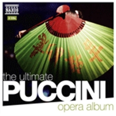 Puccini - The Ultimate Puccini Opera Album