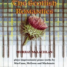 Various Composers - The Scottish Romantics