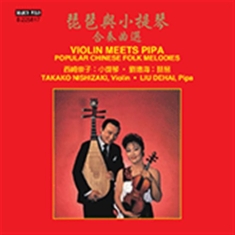 Various - Violin Meets Pipa - Popular Chinese