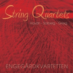Engegårdkvartetten - String Quartets: Haydn/Solberg/Grie