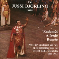 Björling Jussi - Radames, Alfredo, Romeo