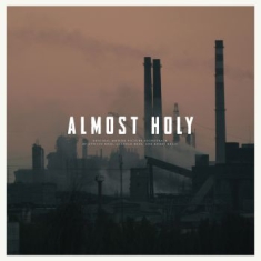 Atticus Ross, Leopold Ross And Bobb - Almost Holy: Original Soundtrack