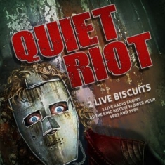 Quiet Riot - 2 Live Biscuits (2 Cd)