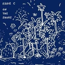 Eddie C - On The Shore in the group VINYL / Dans/Techno at Bengans Skivbutik AB (2040105)