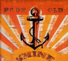 Poor Old Shine - Poor Old Shine