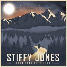 Stiffy Jones - Narrow Road Of Memories