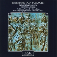 Schacht Theodor Von - Clarinet Concertos