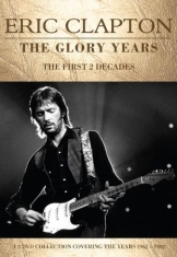 Eric Clapton - Glory Years The (2 Dvd Set Document