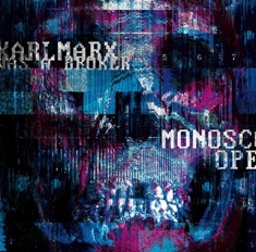 Karl Marx Was A Broker - Monoscope