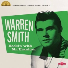Smith Warren - Rockin' With Mr Uranium (10