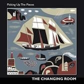 Changing Room - Picking Up The Pieces