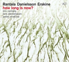 Rantala Iiro / Danielsson Lars / - How Long Is Now? (Lp)