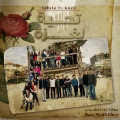 Gaza Youth Choir - Salute To Gaza
